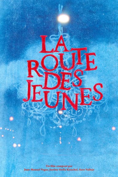 La Route des Jeunes poster