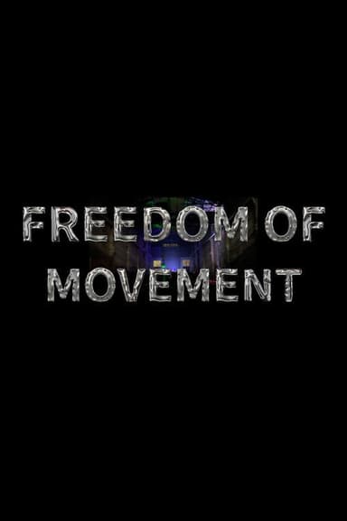 Freedom of Movement poster