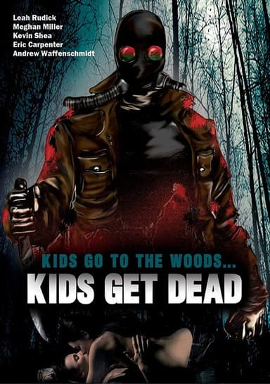 Kids Go to the Woods... Kids Get Dead poster