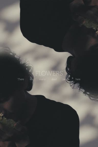 FLOWERS poster