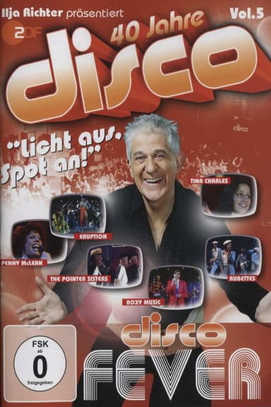40 Jahre Disco Vol.5 - Ilja Richter präsentiert poster