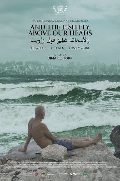And the Fish Fly Above Our Heads poster