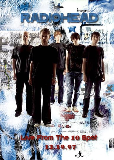 Radiohead • Live From the 10 Spot 1997 poster