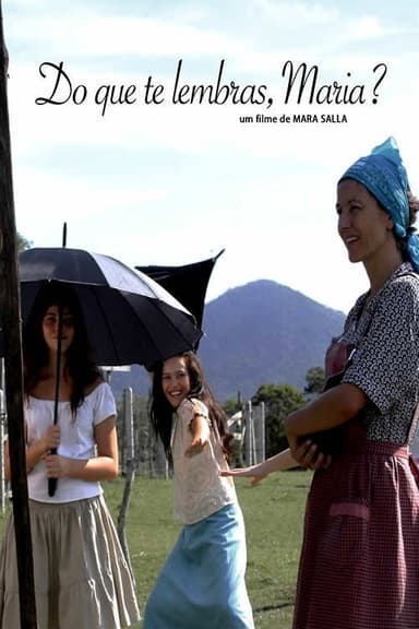 Do Que Te Lembras Maria? poster