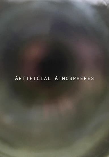 Artificial Atmospheres poster