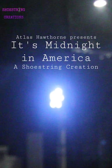 It's Midnight in America poster