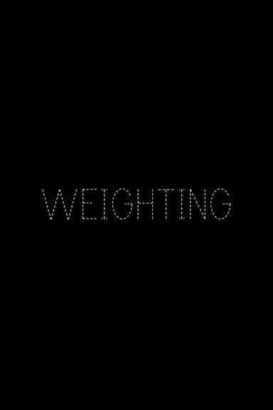 Weighting poster
