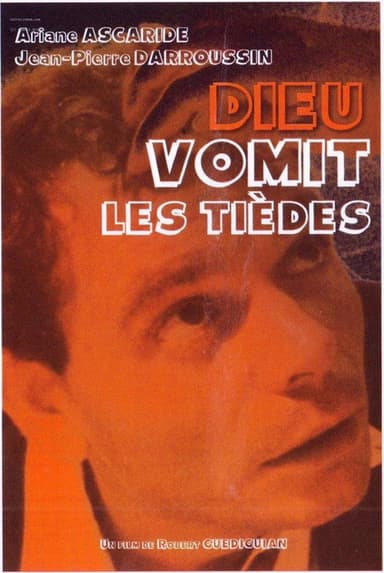Dieu vomit les tièdes poster