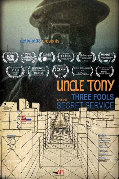 Uncle Tony꞉ Three Fools and the Secret Service poster