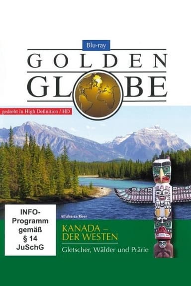 Golden Globe - Kanada - Der Westen poster