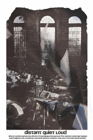 Distant Quiet Loud poster