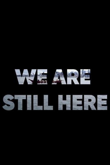 We Are Still Here poster