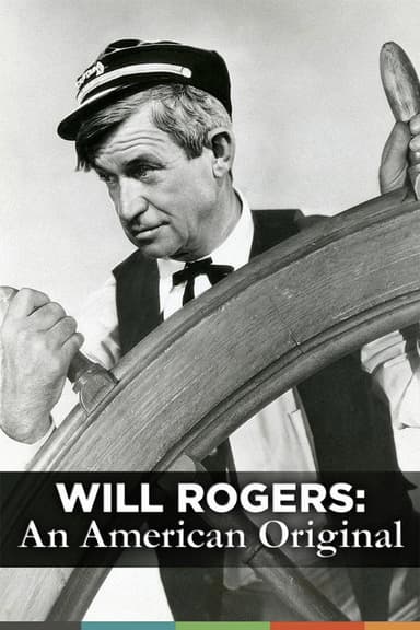 Will Rogers: An American Original poster