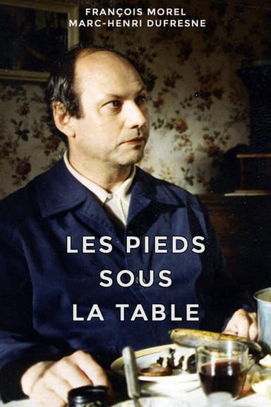 Les pieds sous la table poster