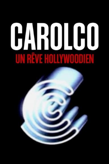 Carolco, un rêve hollywoodien poster