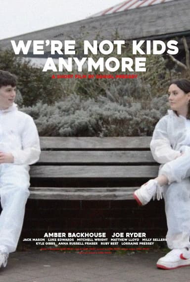 We're Not Kids Anymore poster