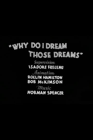 Why Do I Dream Those Dreams poster