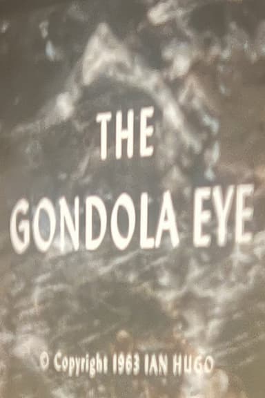 The Gondola Eye poster