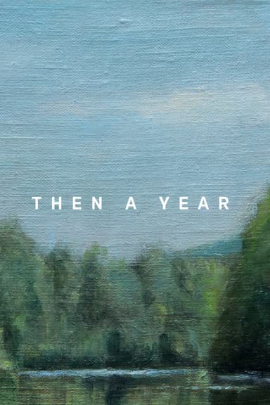 Then a Year poster