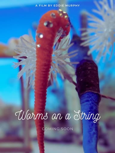 Worms on a String poster