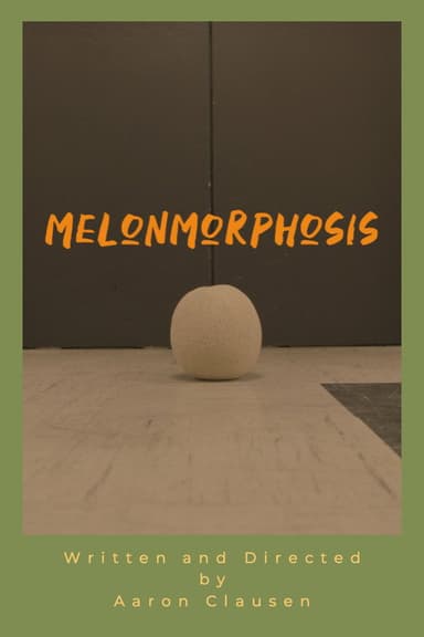 Melonmorphosis poster