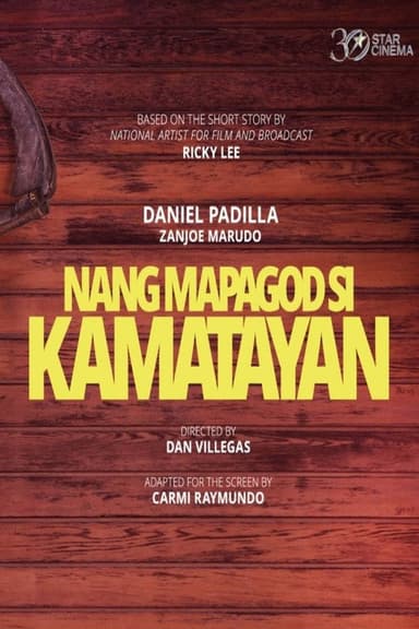 Nang Mapagod si Kamatayan poster