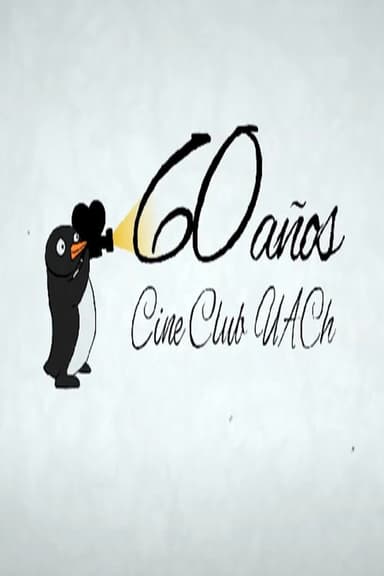 60 Años, Cine Club UACh poster