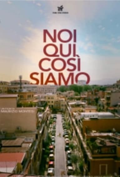 Noi qui così siamo poster