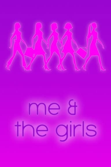 Me & the Girls poster
