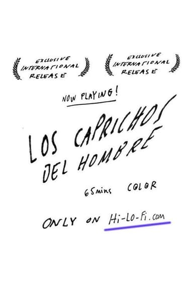 Los caprichos del hombre poster