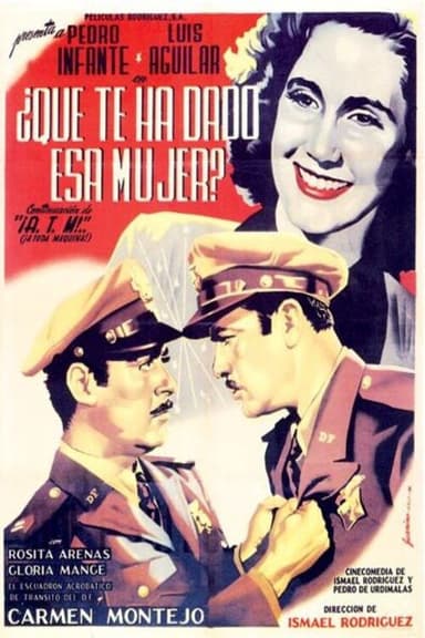¿Qué te ha dado esa mujer? poster