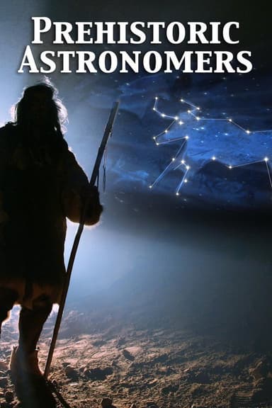 Prehistoric Astronomers poster
