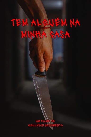 Tem Alguém Na Minha Casa poster