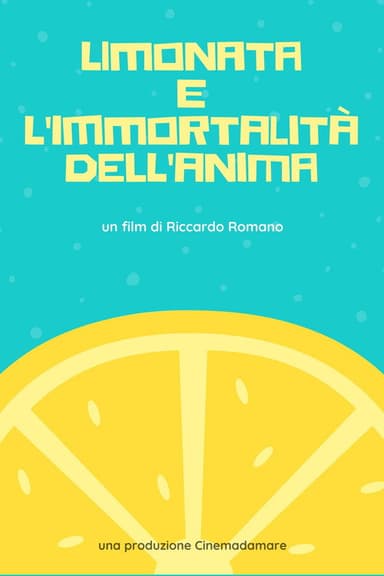 Lemonade and the Immortality of Soul poster