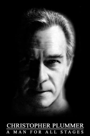 Christopher Plummer: A Man For All Stages poster