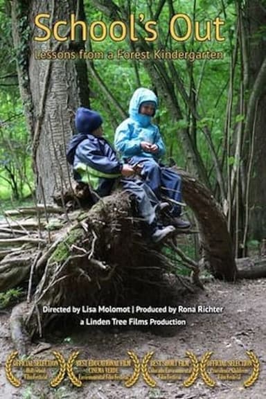 School's Out: Lessons from a Forest Kindergarten poster