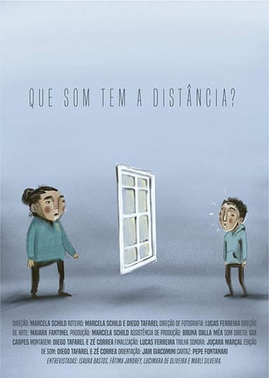 Que Som Tem a Distância? poster