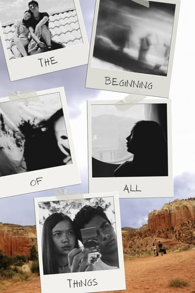 The Beginning of All Things poster