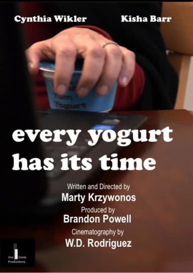 Every Yogurt Has Its Time poster