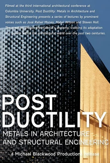 Post Ductility: Metals in Architecture and Structural Engineering poster