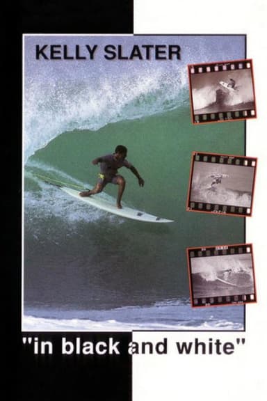 Kelly Slater in Black and White poster