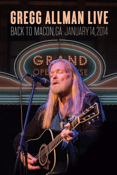 Gregg Allman Live - Back to Macon, GA poster