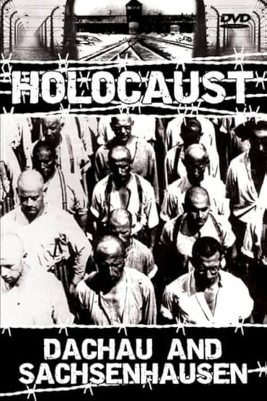 Holocaust - Dachau & Sachsenhausen poster