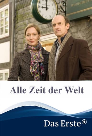 Alle Zeit der Welt poster