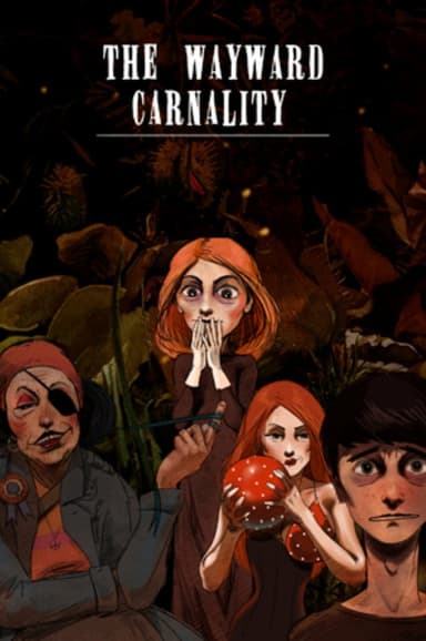 The Wayward Carnality poster