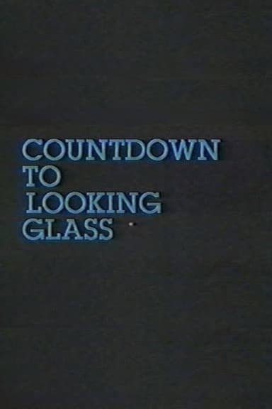 Countdown to Looking Glass poster