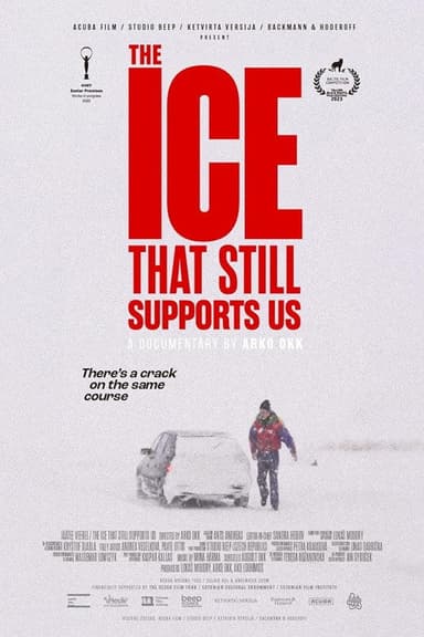 The Ice That Still Supports Us poster