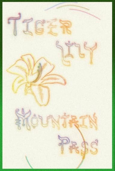 Tiger Lily Mountain Pass poster
