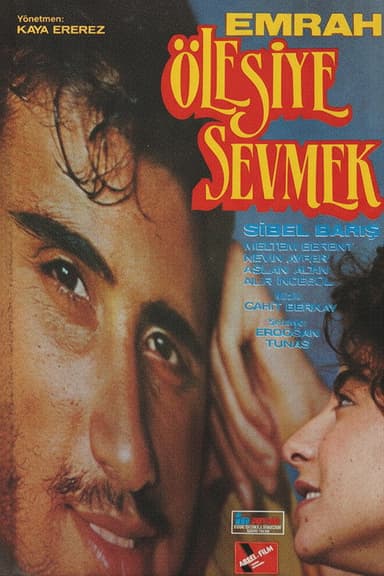 Ölesiye Sevmek poster