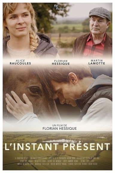 L'Instant présent poster
